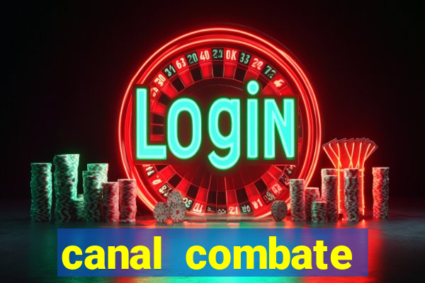 canal combate online multicanais